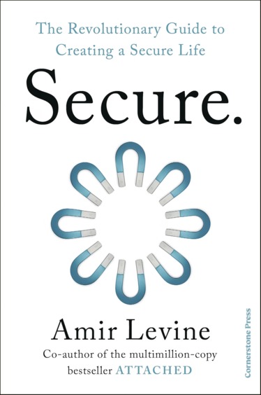 Secure : The Revolutionary Guide To Creting A Secure Life