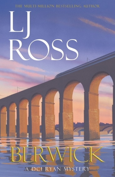 Berwick : The Dci Ryan Mysteries