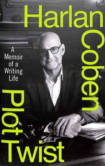 Plot Twist : A Memoir Of A Writing Life