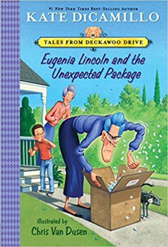 Eugenia Lincoln & The Unexpected Package : Tales From Deckawoo Drive Vol 4