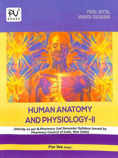 Human Anatomy & Physiology 2 : B Pharmacy 2nd Semester