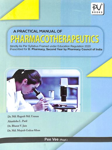 Practical Pharmacotherapeutsc For D Pharmacy 2nd Year Pharmacy Concil Of India