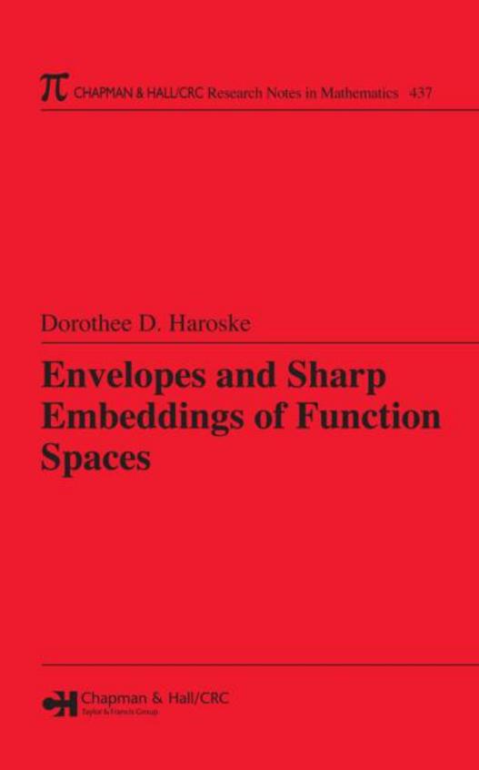 Envelopes And Sharp Embeddings Of Function Spaces