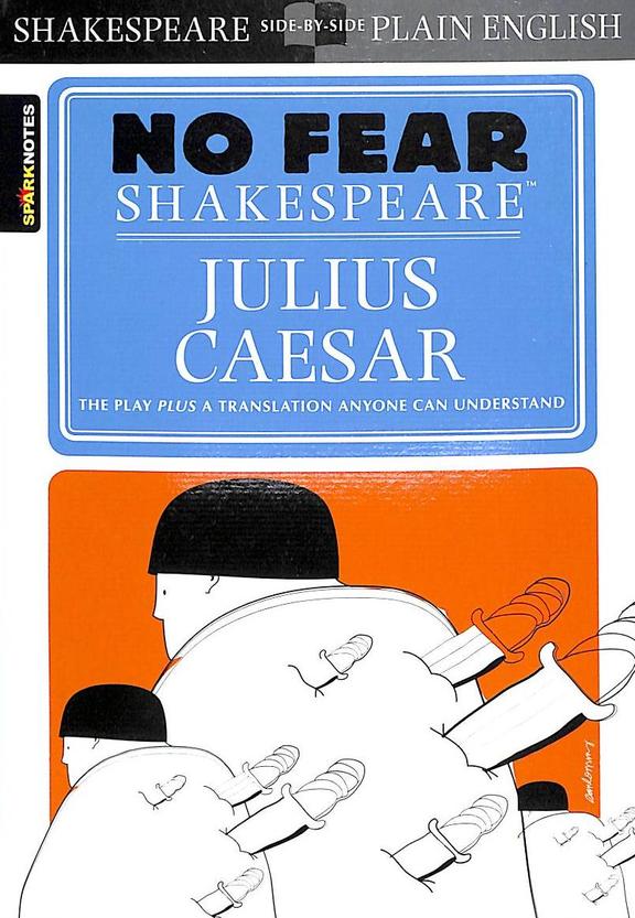 Julius Caesar - No Fear Shakespeare - Spark Notes