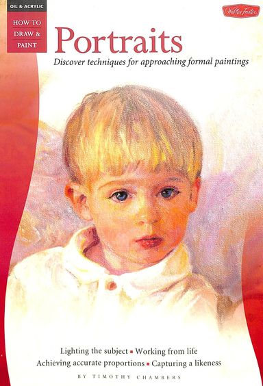 Oil & Acrylic How To Draw & Paint : Portraits