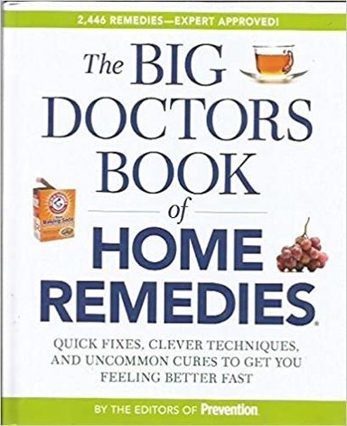 The Big Doctors Book Of Home Remedies