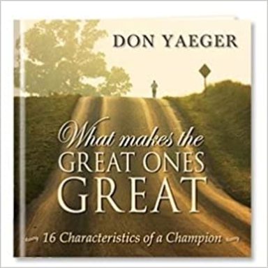 What Makes The Great Ones Great-16 Characteristics Of A Champion