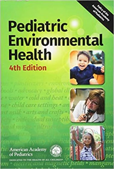 Pediatric Environmental Health: 4th Edtion