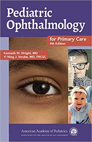 Pediatric Ophthalmology for Primary Care: 4th Edition