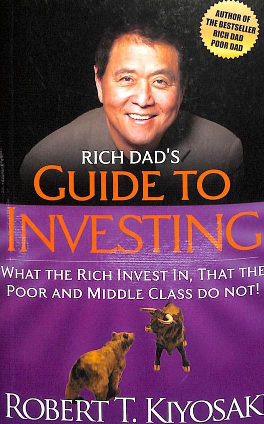 Buy Rich Dads Guide To Investing What The Rich Invest In That The