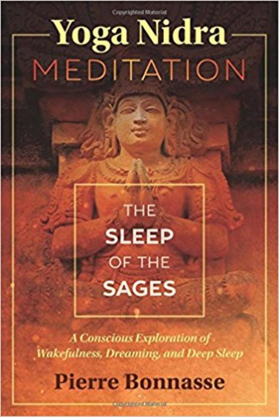 Yoga Nidra Meditation : The Sleep Of The Sages