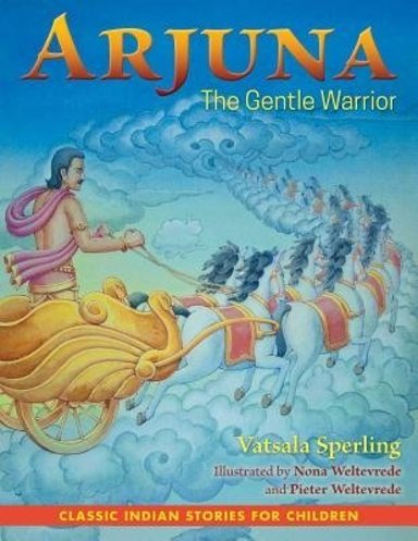 Arjuna : The Gentle Warrior