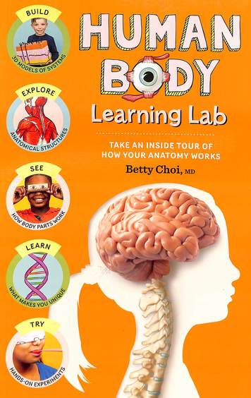 Human Body Learning Lab  : Take An Inside Tour Of How Your Anatomy Works