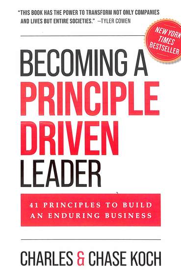Becoming A Principle-Driven Leader : 41 Principles To Build An Enduring Business
