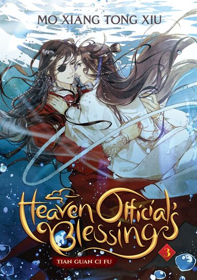 Heaven Officials Blessing: Tian Guan Ci Fu (Novel) Vol. 3