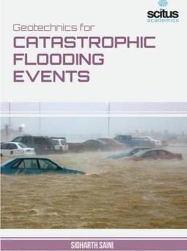 Geotechnics for Catastrophic Flooding Events