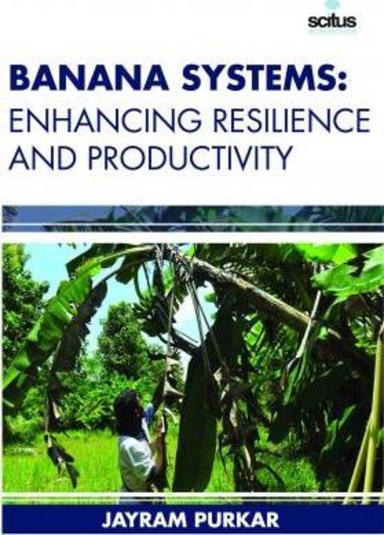 Banana Systems: Enhancing Resilience and Productivity