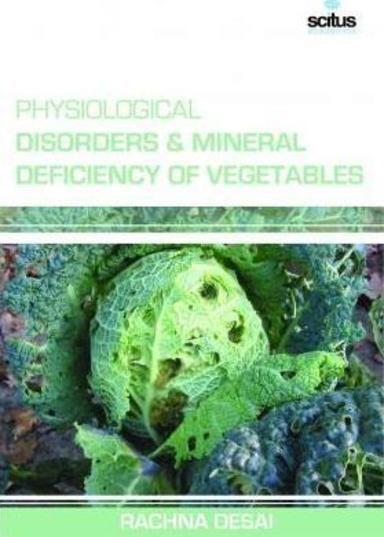 Physiological Disorders andMineral Deficiency of Vegetables