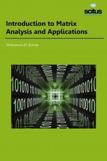 Introduction to Matrix Analysis and Applications