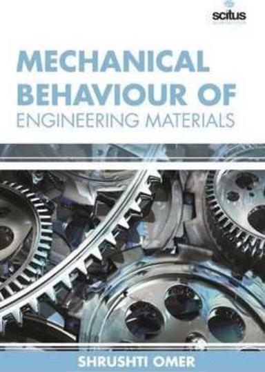 Mechanical Behaviour of Engineering Materials