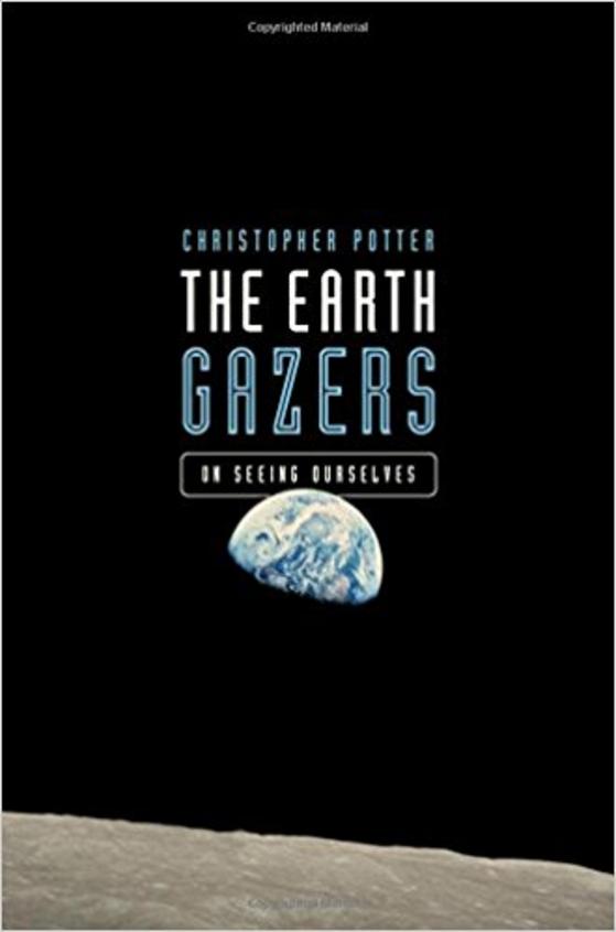 The Earth Gazers: On Seeing Ourselves