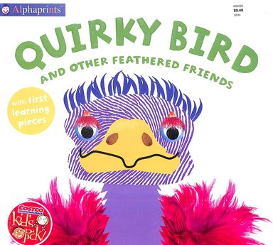 Alphaprints : Quirky Bird & Other Feathered Friends  With First Learning Pieces