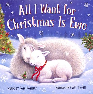 All I Want For Christmas Is Ewe