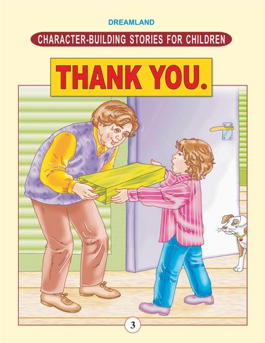Character Building Stories For Children:Thank You 3