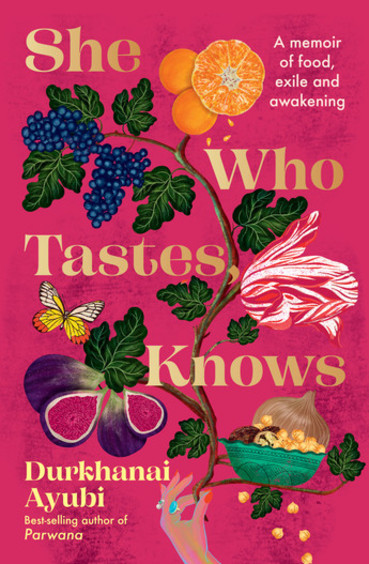 She Who Tastes Knows : A Memoir Of Food Exile & Awakening