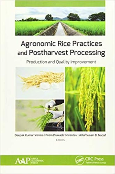Agronomic Rice Practices and Postharvest Processing: Production and Quality Improvement