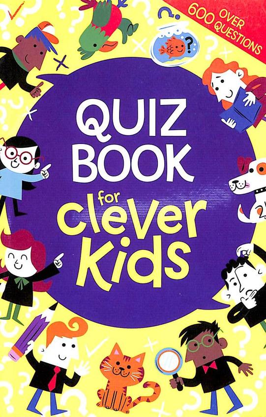 Quiz Book For Clever Kids