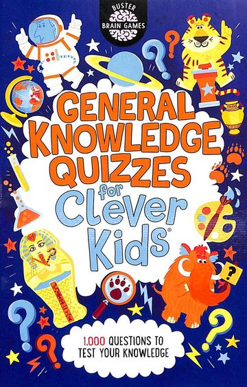 General Knowledge Quizzes For Clever Kids