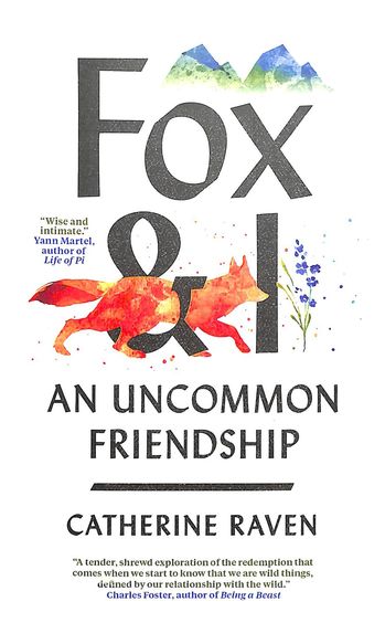 Fox & I : An Uncommon Friendship