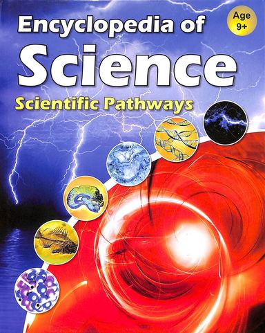 Buy Encyclopedia Of Science - Scientific Pathways Age 9+ book 