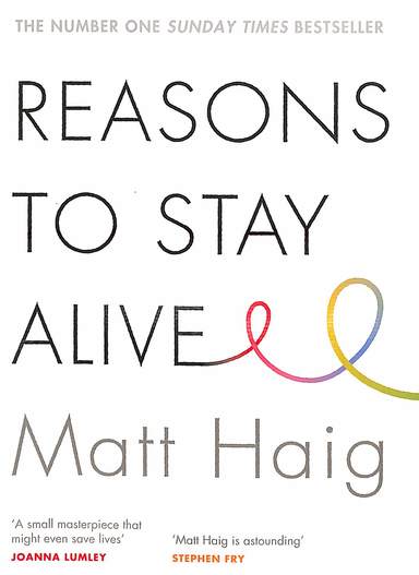 Reasons To Stay Alive