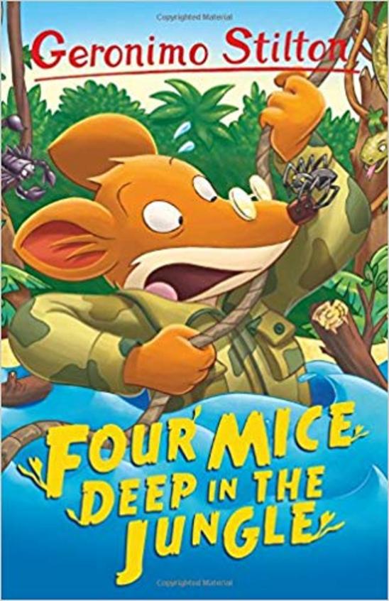 Buy Four Mice Deep In The Jungle book Geronimo Stilton , 1782263608