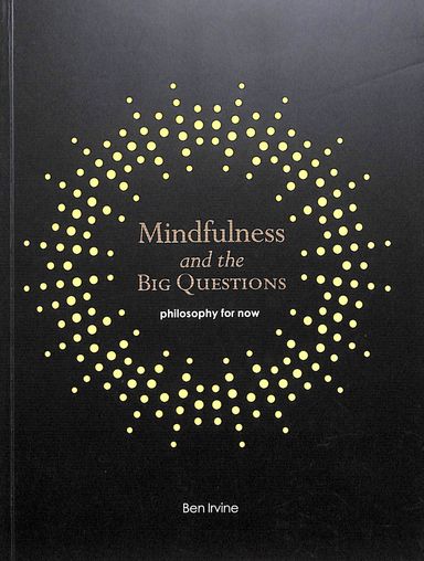 Mindfulness & The Big Questions