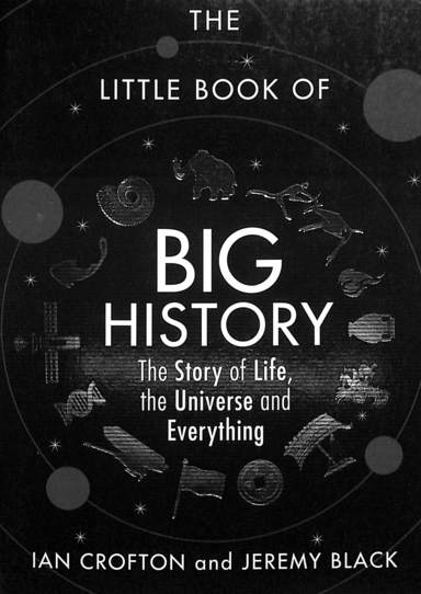 Little Book Of Big History