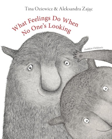 What Feelings Do When No Ones Looking