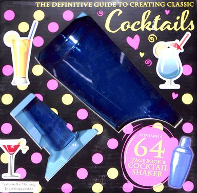 Definitive Guide To Creating Classic Cocktails