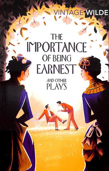 Importance Of Being Earnest & Other Plays