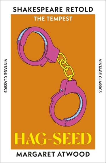Hag Seed : Shakespeare Retold