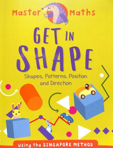 Master Maths : Get In Shape : Shapes Patterns Position & Direction