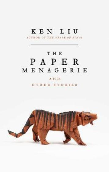 Paper Menageric & Other Stories