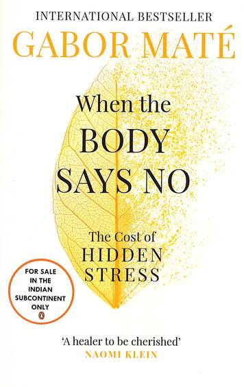 When The Body Say No : The Cost Of Hidden Stress