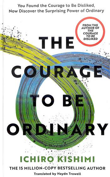 Courage To Be Ordinary