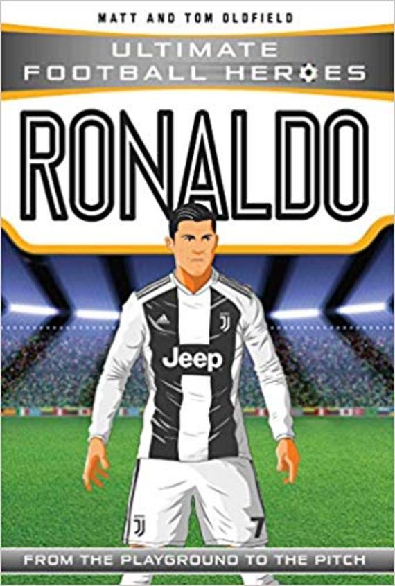 Ultimate Football Heroes : Ronaldo From The Playground To The Pitch