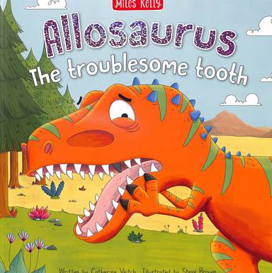 Allosaurus : The Troublesome Tooth