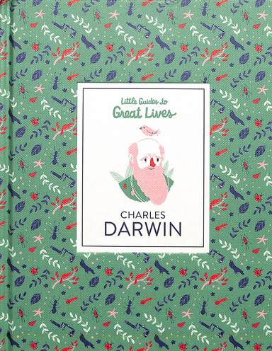 Little Guides To Great Lives Charles Darwin