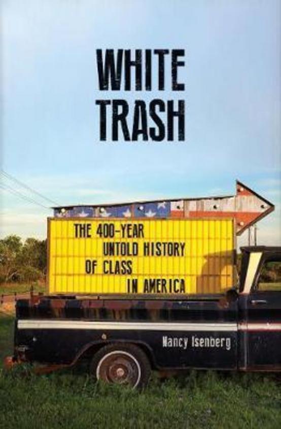 Buy White Trash book Nancy Isenberg , 1786493004, 9781786493002